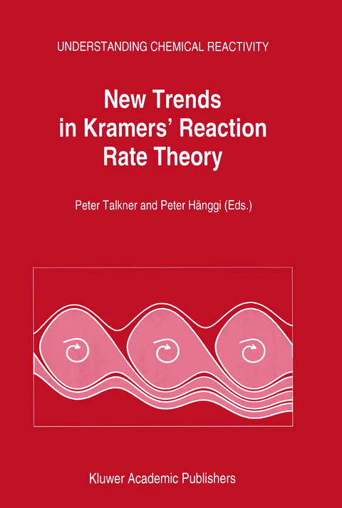 New Trends in Kramers’ Reaction Rate Theory - 