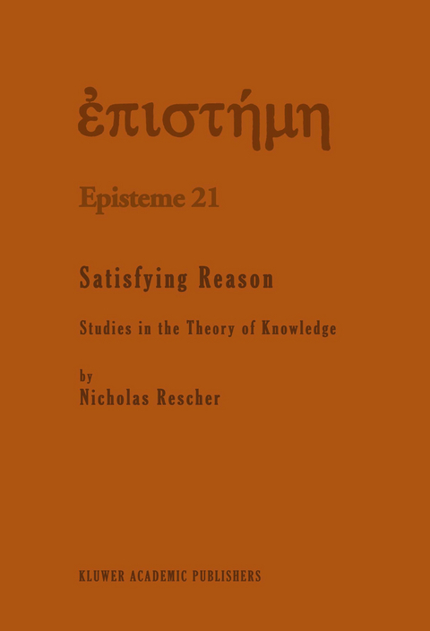 Satisfying Reason - N. Rescher