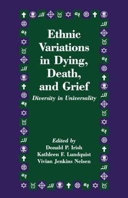 Ethnic Variations in Dying, Death and Grief - 