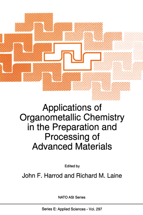 Applications of Organometallic Chemistry in the Preparation and Processing of Advanced Materials - 