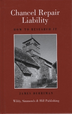 Chancel Repair Liability - James Derriman