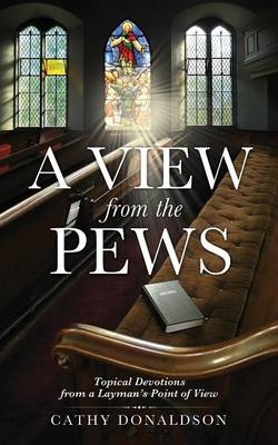 A View from the Pews - Cathy Donaldson