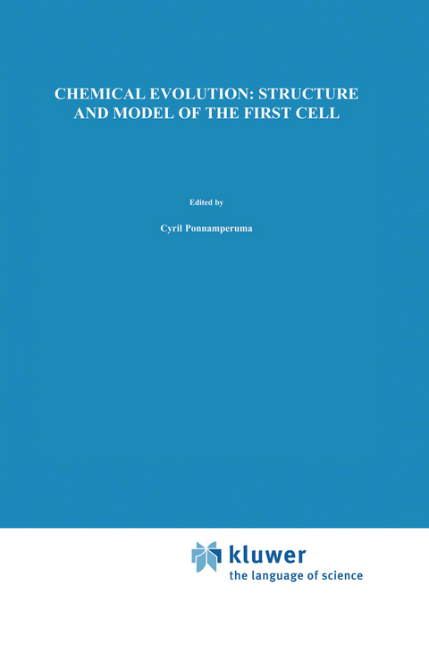 Chemical Evolution: Structure and Model of the First Cell - 