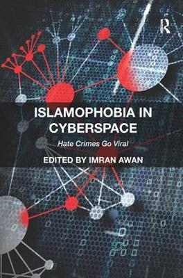 Islamophobia in Cyberspace - Imran Awan