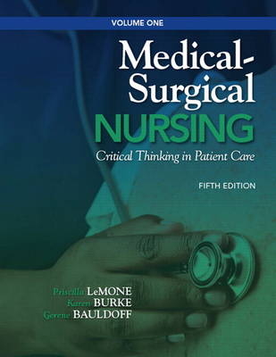 Medical-Surgical Nursing - Priscilla T Lemone, Karen M. Burke, Gerene Bauldoff