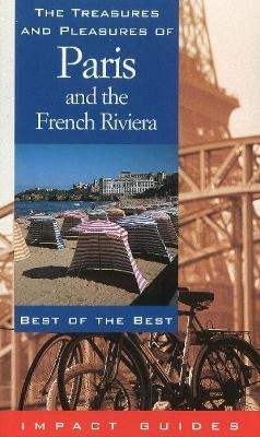 Treasures & Pleasures of France & the French Riviera - Ron Krannich, Caryl Krannich