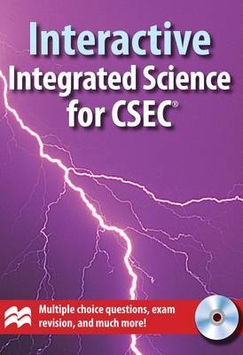 Interactive Integrated Science for CSEC® Examinations CD-ROM - Derek McMonagle, Pauline Anning