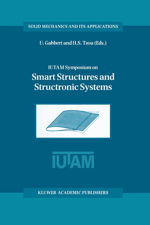 IUTAM Symposium on Smart Structures and Structronic Systems - 