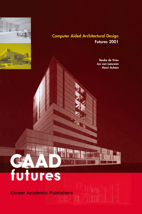 Computer Aided Architectural Design Futures 2001 - 