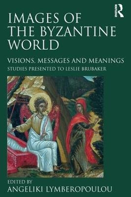 Images of the Byzantine World - 