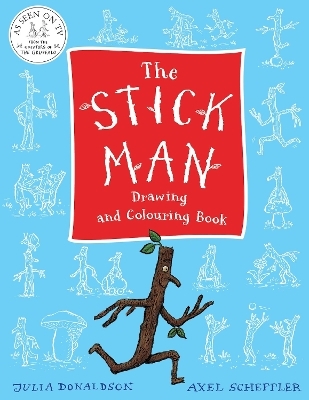 The Stick Man Drawing and Colouring Book - Julia Donaldson