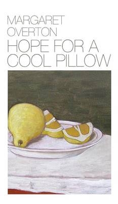 Hope for a Cool Pillow - Margaret Overton