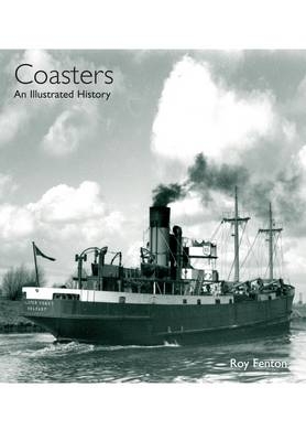 Coasters: An Illustrated History - R. S. Fenton