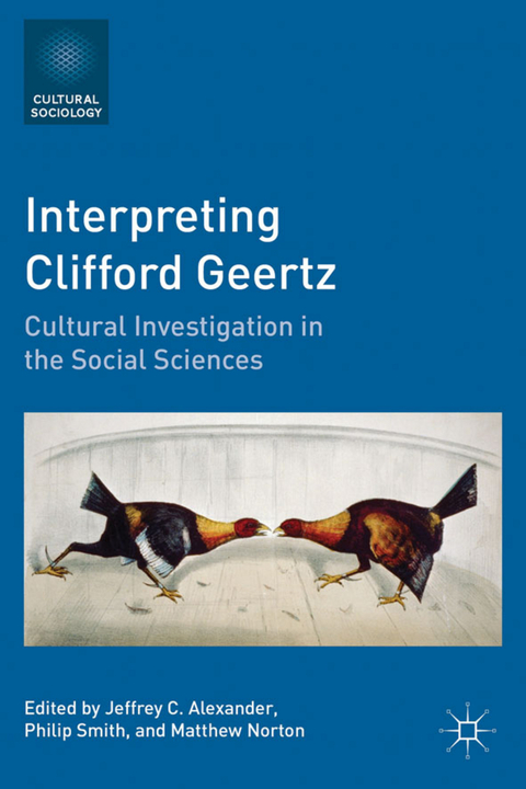 Interpreting Clifford Geertz Von Jeffrey C Alexander Isbn 978 0 230 11172 1 Buch Online Kaufen Lehmanns De