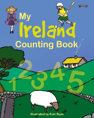 My Ireland Counting Book - Mary Webb, Ide Ni Laoghaire