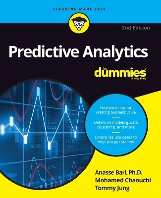 Predictive Analytics For Dummies - Anasse Bari, Mohamed Chaouchi, Tommy Jung