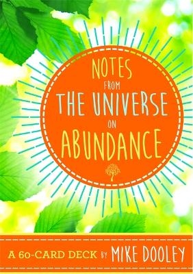 Notes from the Universe on Abundance - Mike Dooley