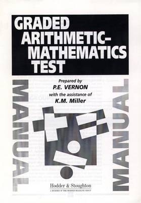 Graded Arithmetic-mathematics Test Specimen Set - Philip E. Vernon, Ken Miller