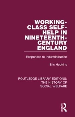 Working-Class Self-Help in Nineteenth-Century England - Eric Hopkins