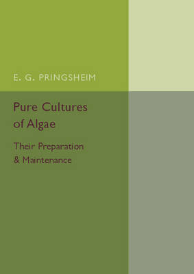 Pure Cultures of Algae - E. G. Pringsheim