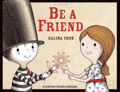 Be a Friend - Salina Yoon