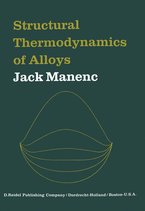 Structural Thermodynamics of Alloys - J. Manenc