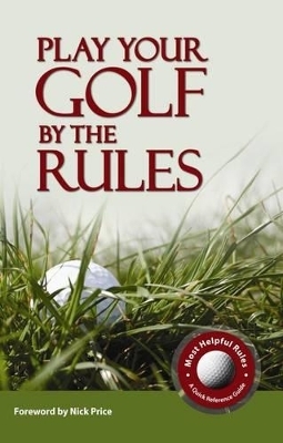 Play Your Golf by the Rules - B. Follet, J. Follet