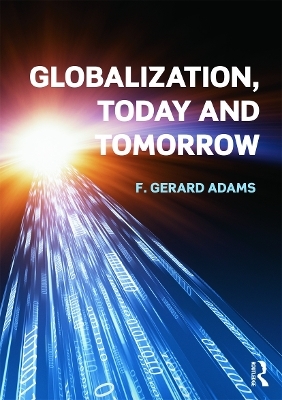 Globalization; Today and Tomorrow - Gerard Adams