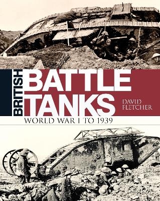 British Battle Tanks - David Fletcher
