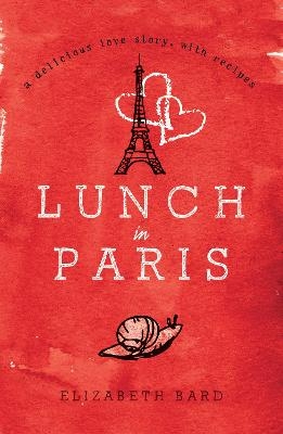 Lunch in Paris - Elizabeth Bard