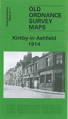 Kirkby-in-Ashfield 1914 - Barrie Trinder
