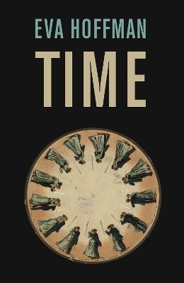 Time - Eva Hoffman