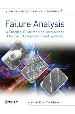 Failure Analysis - Marius Bazu, Titu Bajenescu