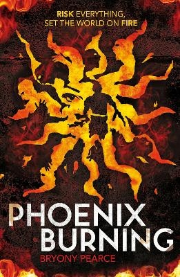 Phoenix Burning - Bryony Pearce