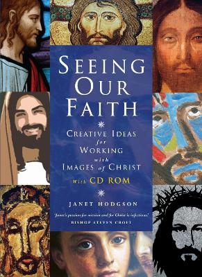 Seeing Our Faith - Janet Hodgson