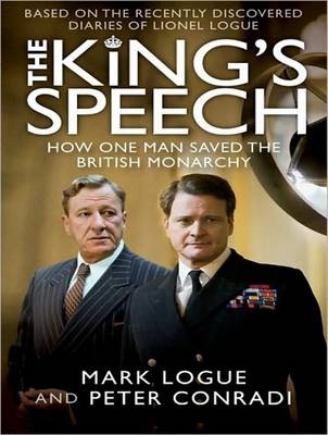 The King's Speech - Peter Conradi, Mark Logue