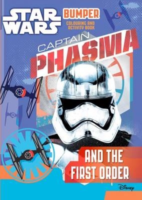 Star Wars: Bumper Colouring and Activity Book: Captain Phasma and the First Order -  Star Wars