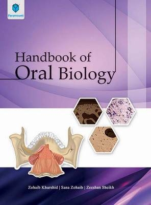 Handbook of Oral Biology - ZOHAIB KHURSHID