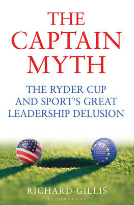 The Captain Myth - Richard Gillis