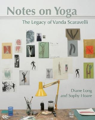 Notes on Yoga - Diane Long, Sophy Hoare