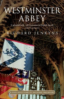 Westminster Abbey - Professor Richard Jenkyns