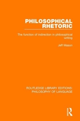 Philosophical Rhetoric - Jeff Mason