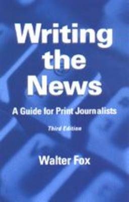Writing the News - Walter Fox