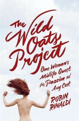 The Wild Oats Project - Robin Rinaldi