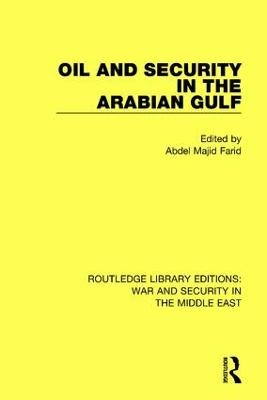 Oil and Security in the Arabian Gulf - 