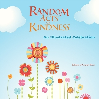 Random Acts of Kindness -  Editors of Conari Press