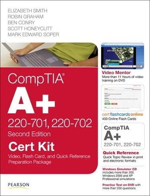 CompTIA A+ 220-701, 220-702 Cert Kit - Robin Graham, Elizabeth (Beth) Smith