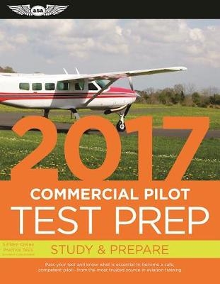 Commercial Pilot Test Prep 2017 -  Asa Test Prep Board