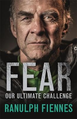 Fear - Ranulph Fiennes