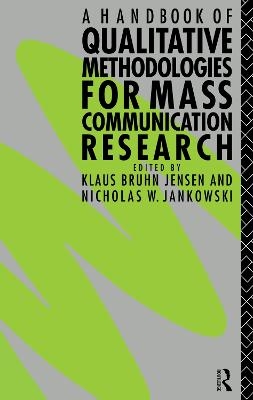 A Handbook of Qualitative Methodologies for Mass Communication Research - 
